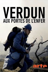 Verdun, aux portes de l'enfer (2007)
