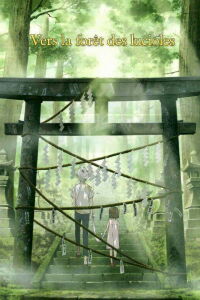 Vers la forêt des lucioles (2011)