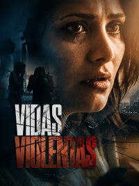 Vidas violentas (2015)