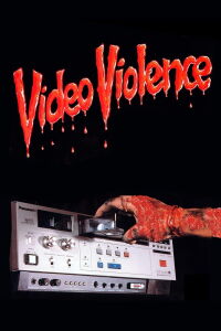 Video Violence (1987)