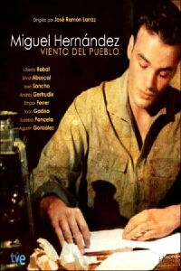 Viento del pueblo: Miguel Hernández (2002)