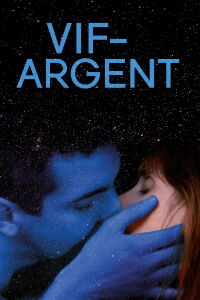 Vif-argent (2019)