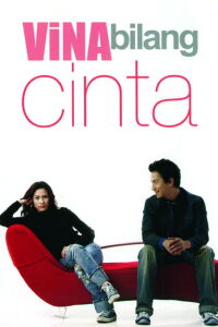 Vina Bilang Cinta (2005)