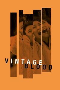 Vintage Blood (2015)