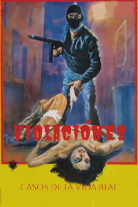 Violaciónes, casos de la vida real (1990)
