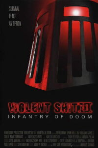 Violent Shit 3 - Infantry of Doom (1999)