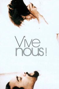 Vive nous! (2000)