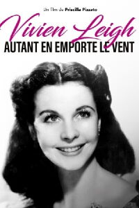 Vivien Leigh, autant en emporte le vent (2021)