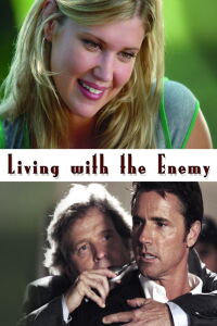 Viviendo con el enemigo (2005)