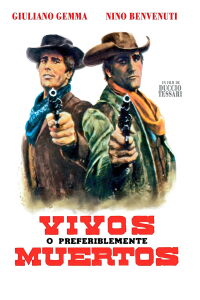 Vivos o preferiblemente muertos (1969)