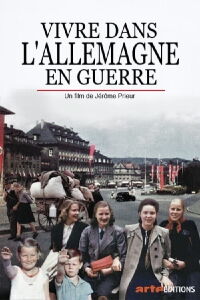 Vivre dans l'Allemagne en guerre (2020)