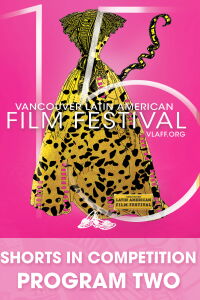 VLAFF Shorts in Competition: Program 2 (2015)