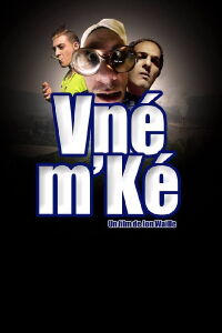 Vné m'Ké (2016)