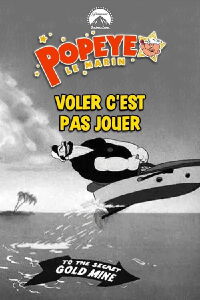 Voler c'est pas jouer (1940)