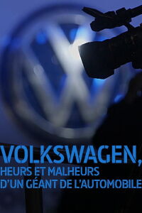Volkswagen - Heurs et malheurs d'un géant de l'automobile (2018)