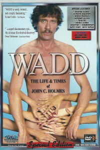 Wadd: The Life & Times of John C. Holmes (1999)