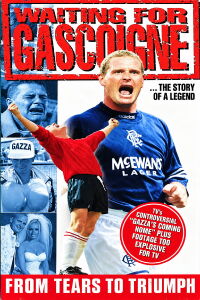 Waiting for Gascoigne: The Story of a Legend (1996)