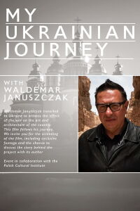 Waldemar Januszcak: My Ukrainian Journey (2022)
