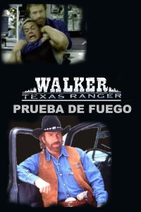 Walker, Texas Ranger: Prueba de fuego (2005)