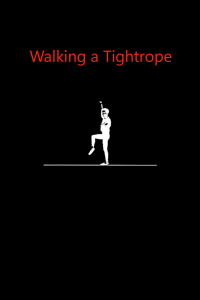 Walking a Tightrope (1991)