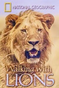 Walking with Lions (2004)