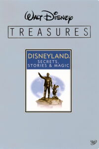 Walt Disney Treasures - Disneyland: Secrets, Stories and Magic (2007)