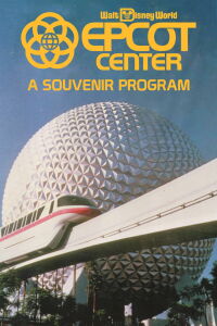 Walt Disney World EPCOT Center: A Souvenir Program (1983)