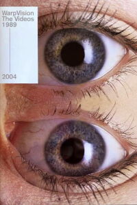 WarpVision: The Videos 1989-2004 (2004)