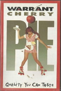 Warrant: Cherry Pie (1990)