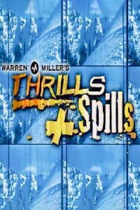 Warren Miller: Thrills & Spills (2003)