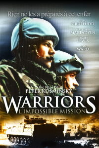 Warriors, l'impossible mission (1999)