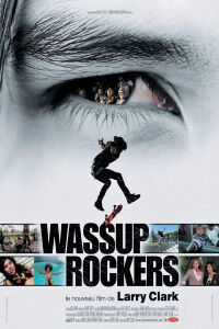 Wassup Rockers (2005)