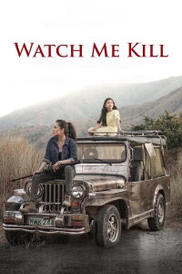 Watch Me Kill (2019)
