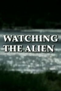 Watching the Alien (2003)