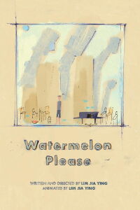 Watermelon Please (2020)