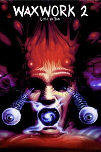 Waxwork II: Lost in Time (1992)