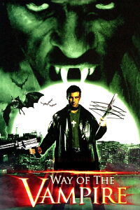 Way of the Vampire (2005)