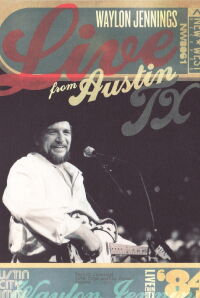 Waylon Jennings: Live from Austin, TX '84 (1985)
