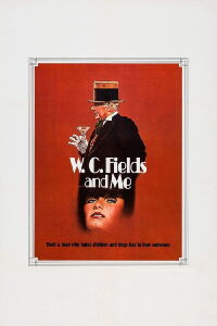W.C. Fields and Me (1976)