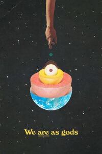 We Are As Gods (2022)