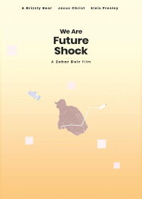 We Are Future Shock (2019)