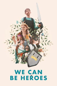 We Can Be Heroes (2024)