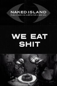 We Eat Shit (2017)