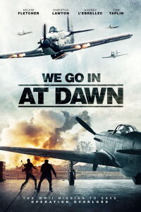 We Go In at Dawn (2020)