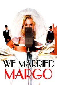 We Married Margo (2000)