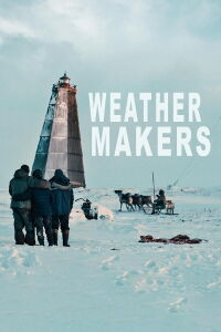 Weather Makers (2022)