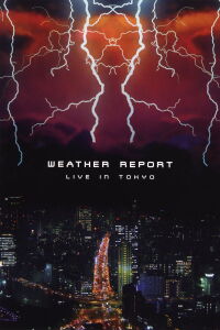 Weather Report – Japan Domino Theory - Weather Report Live In Tokyo (1984)