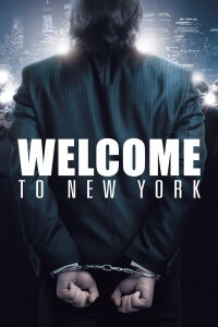 Welcome to New York (2014)