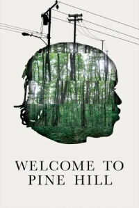Welcome to Pine Hill (2012)