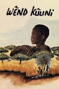 Wend Kuuni, le don de Dieu (1983)